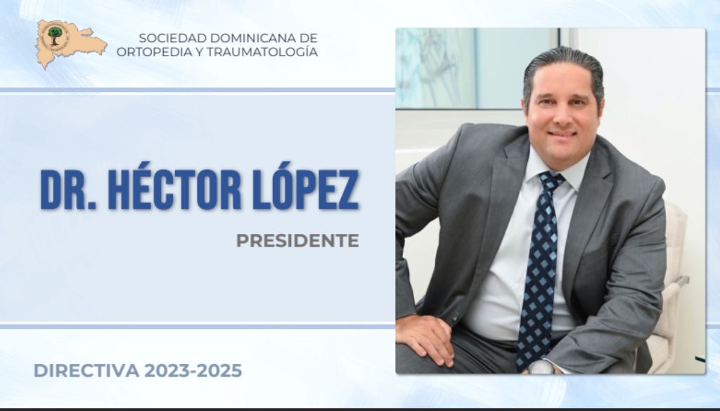 Dr. Héctor López es el nuevo presidente Sociedad Ortopedia  