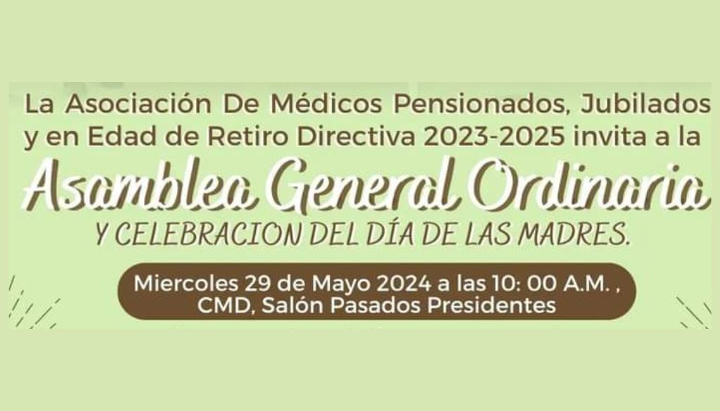 Asociación de Médicos Pensionados convoca asamblea general  