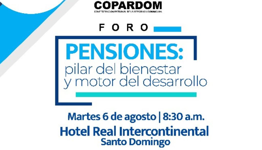 COPARDOM desarrollará foro sobre importancia de las pensiones en la economía nacional 