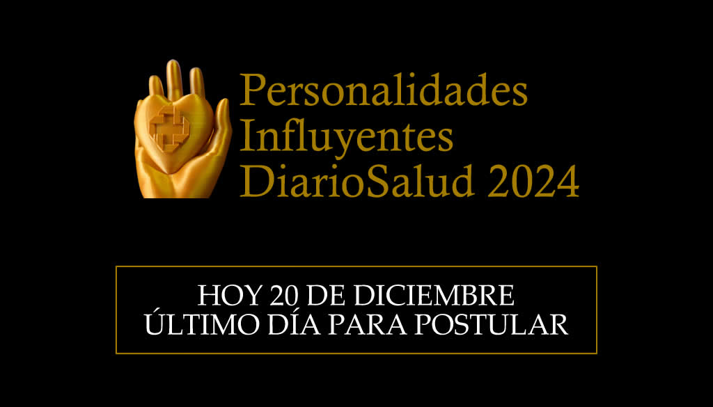 ¡Último día! para Postularse al Premio Personalidades Influyentes DiarioSalud 2024 