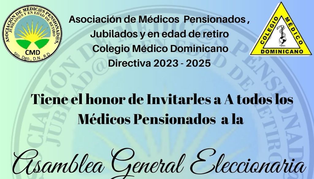 Asociación Médicos Pensionados del CMD convoca Asamblea General Eleccionaria 